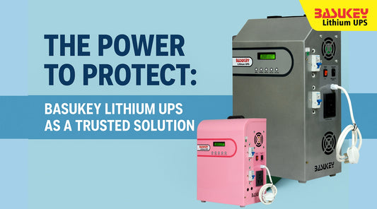 The Power to Protect: Basukey Lithium UPS as a Trusted Solution